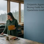 Professional header image for step-by-step guide: Corporate Apparel Buying Guide for HR and Operations Leaders